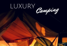 Luxury Camping Vacations a/k/a “Glamping” Luxury Camping Vacations a/k/a “Glamping”