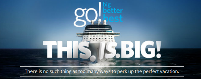Celebrity Cruise Line GO BIG BETTER BEST Promotion