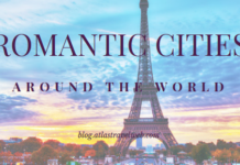 Some of the Most Romantic Cities Around the World