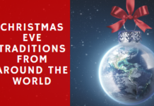 Christmas Eve Traditions From Around The World