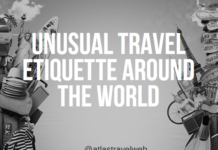 Unusual Travel Etiquette Around The World