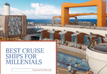 Best Cruise Ships For Millennials Best Cruise Ships For Millennials