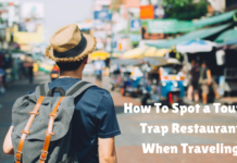 How to Spot a Tourist Trap Restaurant When Traveling