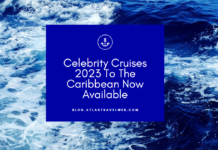 Celebrity Cruises 2023 To The Caribbean Now Available