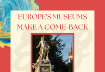 Europe’s Museums Make a Come-Back