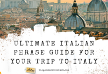 The Ultimate Italian Phrase Guide for Your Trip to Italy ultimate italian phrase guide